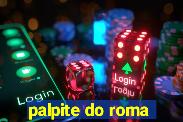 palpite do roma